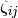 \zeta_{ij}