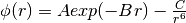 \phi(r) = Aexp(-Br)-\frac{C}{r^{6}}